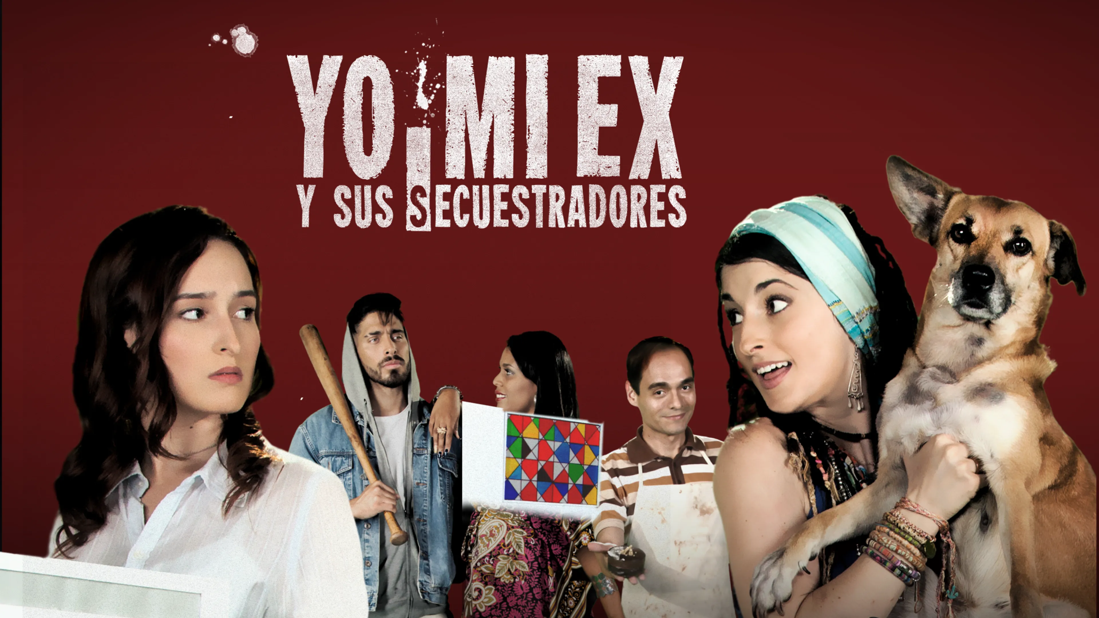 Yo, Mi Ex y Sus Secuestradores poster